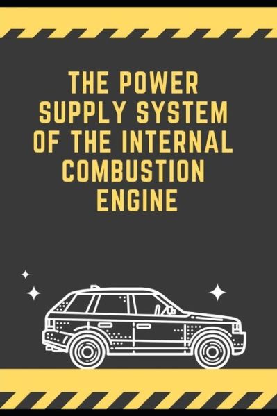 Cover for ?????? ????? · The Power Supply System of the Internal Combustion Engine (Taschenbuch) (2018)