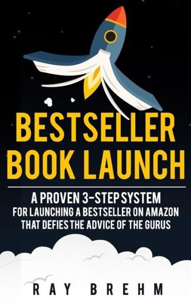 Cover for Ray Brehm · Bestseller Book Launch (Paperback Book) (2018)