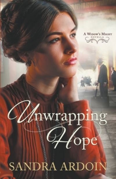 Cover for Sandra Ardoin · Unwrapping Hope (Paperback Book) (2020)