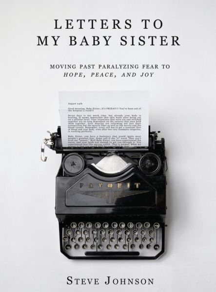 Cover for Steve Johnson · Letters To My Baby Sister (Hardcover Book) (2019)