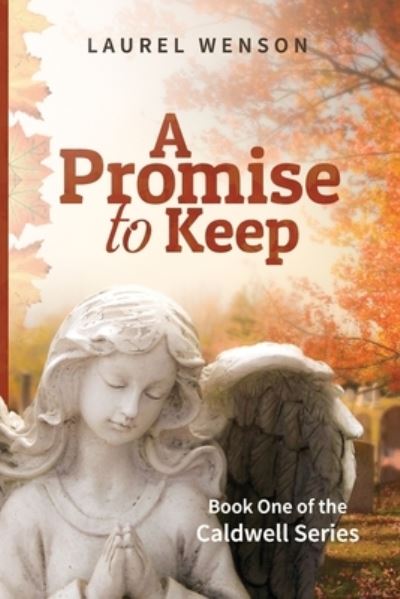 Cover for Laurel Wenson · A Promise to Keep (Paperback Book) (2020)