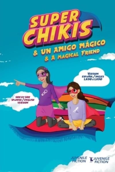 Cover for Luz Andrea Diaz · Super Chikis - Dual version English Spanish (Paperback Bog) (2021)