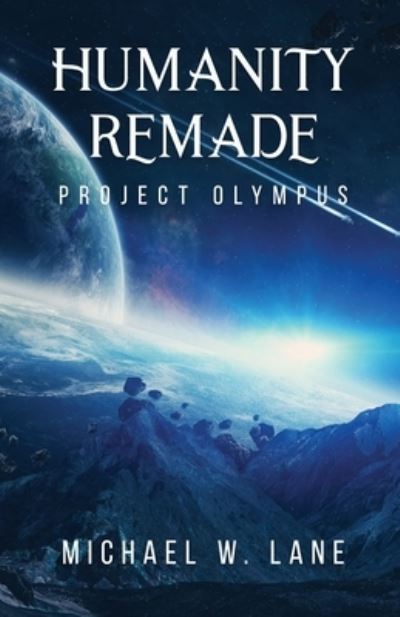 Cover for Michael Lane · Humanity Remade (Pocketbok) (2021)