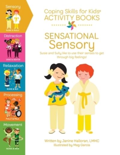 Cover for Halloran Janine Halloran · Coping Skills for Kids Activity Books: Sensational Sensory (Paperback Book) (2021)