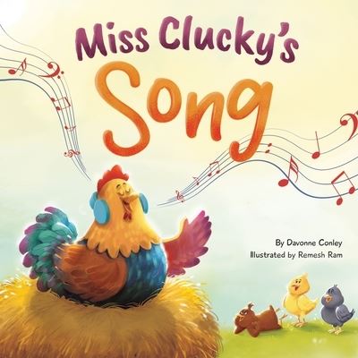 Cover for Davonne Conley · Miss Clucky's Song (Paperback Book) (2021)