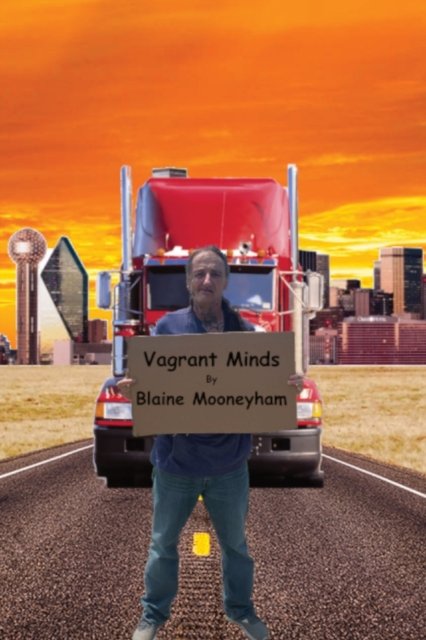 Cover for Blaine Mooneyham · Vagrant Minds (Paperback Book) (2021)