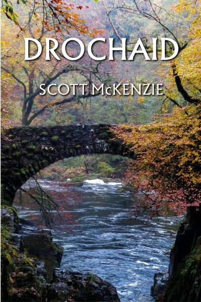 Cover for Scott McKenzie · Drochaid (Hardcover bog) (2023)