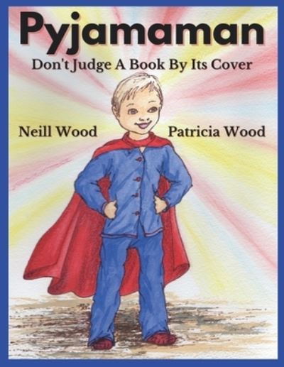 Cover for Neill Wood · Pyjamaman (Paperback Book) (2022)