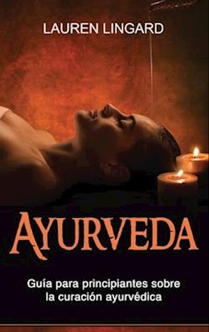 Cover for Lauren Lingard · Ayurveda (Bok) (2023)