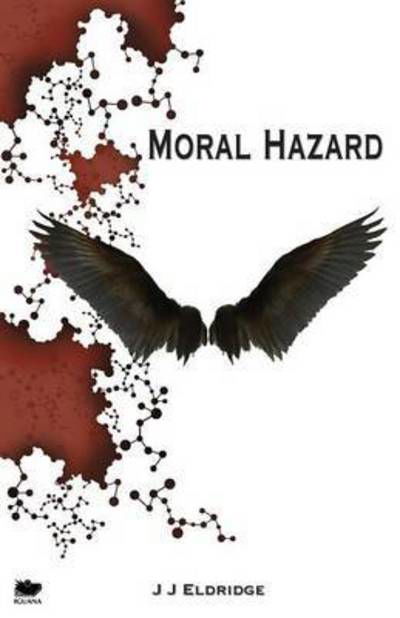 Cover for J J Eldridge · Moral Hazard (Paperback Book) (2015)