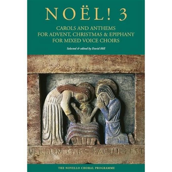 Cover for Hal Leonard Publishing Corporation · Noel! 3: Carols and Anthems (Partituren) (2012)