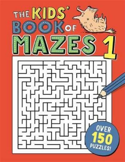 The Kids' Book of Mazes 1 - Buster Puzzle Books - Gareth Moore - Books - Michael O'Mara Books Ltd - 9781780555003 - June 1, 2017