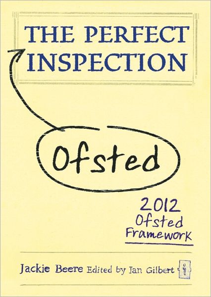 Cover for Beere, Jackie, MBA OBE · The Perfect (Ofsted) Inspection - Perfect series (Hardcover Book) (2012)