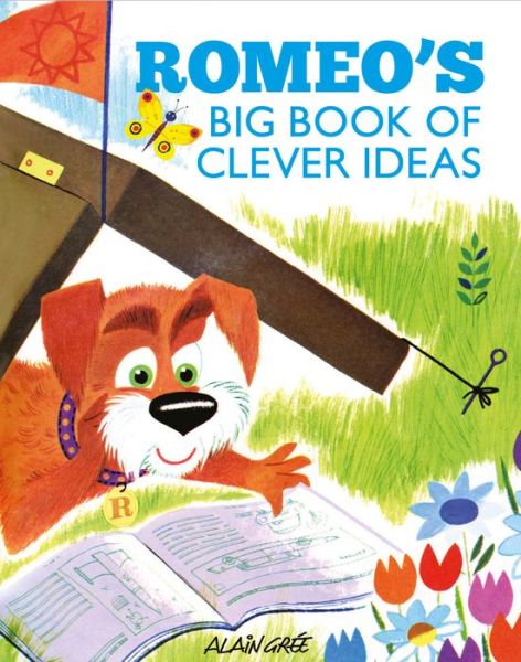 Cover for Alain Grée · Romeo's Big Book of Clever Ideas (Buch) (2018)