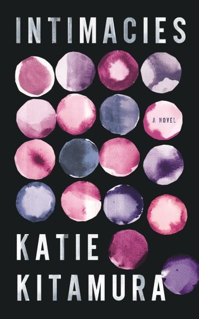 Cover for Katie Kitamura · Intimacies: A New York Times Top 10 Book of 2021 (Hardcover Book) (2021)