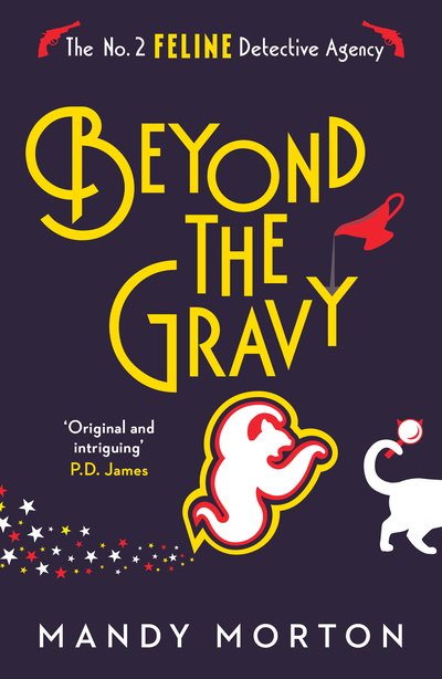Cover for Mandy Morton · Beyond the Gravy - The No. 2 Feline Detective Agency (Paperback Book) (2019)