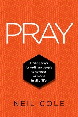 Cover for Neil Cole · Pray (Paperback Book) (2020)