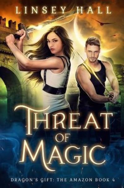 Cover for Linsey Hall · Threat of Magic (Paperback Book) (2019)