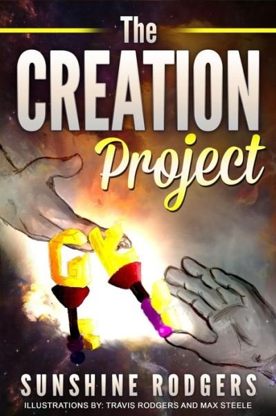 Cover for Sunshine Rodgers · The Creation Project (Paperback Bog) (2019)