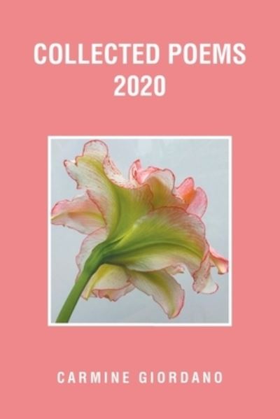 Cover for Carmine Giordano · Collected Poems 2020 (Paperback Book) (2020)