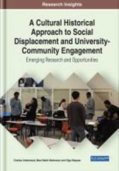 Cover for Charles Underwood · A Cultural Historical Approach to Social Displacement and University-Community Engagement (Hardcover Book) (2021)