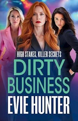 Cover for Evie Hunter · Dirty Business: A nail-biting revenge thriller from Evie Hunter - Frenchurch Falls (Paperback Book) (2025)