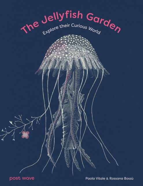 Cover for Paola Vitale · The Jellyfish Garden (Hardcover Book) (2024)