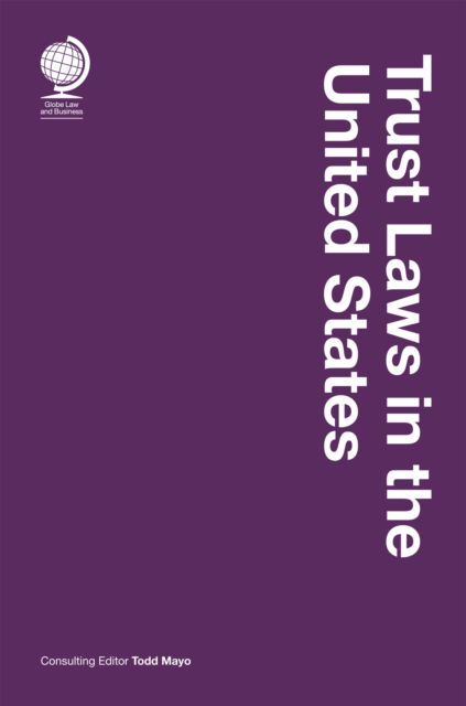 Trust Laws in the United States -  - Books - Globe Law and Business Ltd - 9781837231003 - August 31, 2025