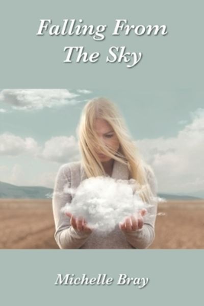 Cover for Michelle Bray · Falling From The Sky (Paperback Book) (2021)