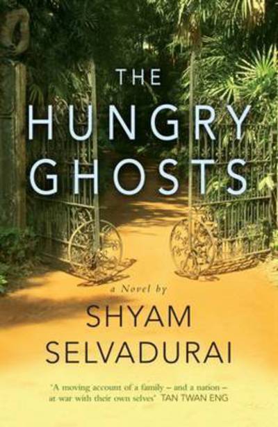 Cover for Shyam Selvadurai · The Hungry Ghosts (Paperback Book) (2016)