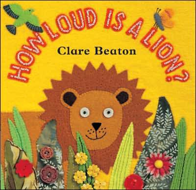 Cover for Stella Blackstone · How Loud is a Lion? (Board book) (2007)