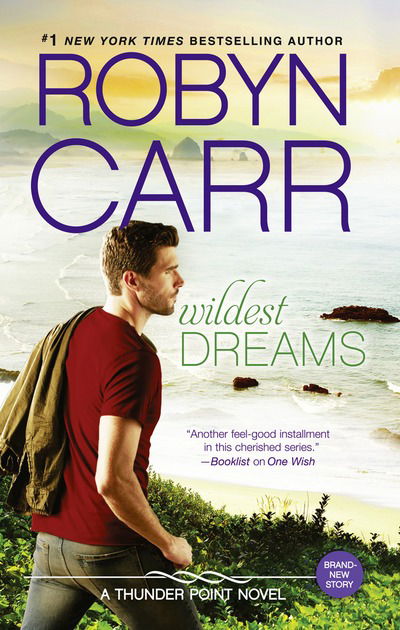 Cover for Robyn Carr · Wildest Dreams (Thunder Point, Book 9) - Thunder Point (Paperback Book) (2017)