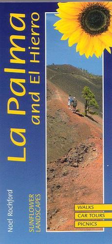 Sunflower Landscapes: La Palma and El Hierro - Noel Rochford - Livros - Sunflower Books - 9781856913003 - 3 de janeiro de 2001