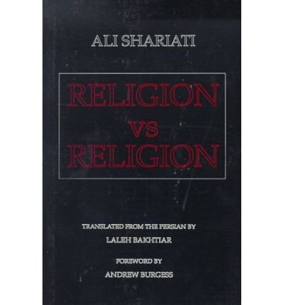 Religion vs. Religion - Ali Shariati - Böcker - Kazi Publications, Inc. - 9781871031003 - 1993