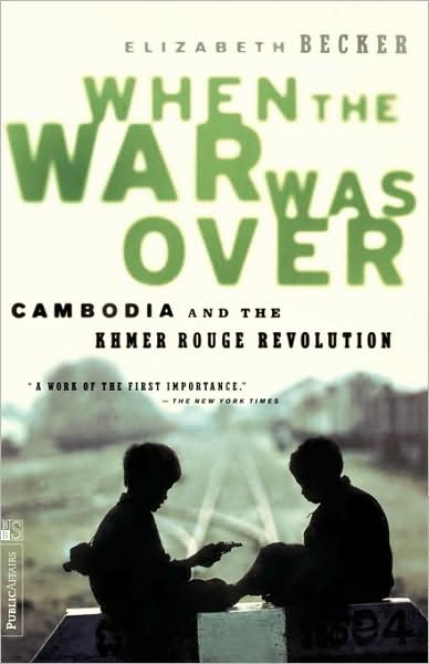 Cover for Elizabeth Becker · When The War Was Over: Cambodia And The Khmer Rouge Revolution, Revised Edition (Paperback Bog) [Revised edition] (1998)