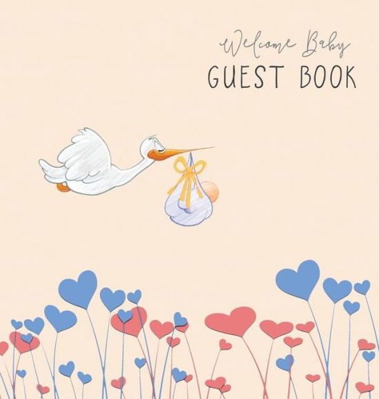 Cover for Angelis Publications · BABY SHOWER GUEST BOOK with GIFT LOG (Hardcover) for Baby Naming Day, Baby Shower Party, Christening or Baptism Ceremony, Welcome Baby Party: For baby showers, naming day ceremony, christening, baptism (Hardcover Book) (2017)