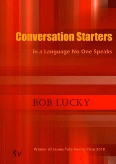 Cover for Bob Lucky · Conversation Starters in a Language No One Speaks (Paperback Book) (2018)