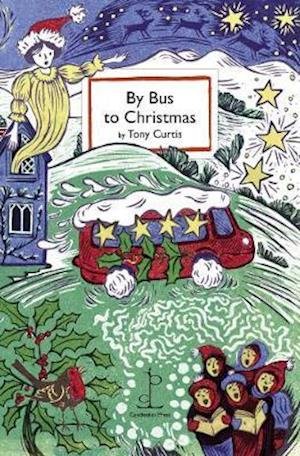 Cover for Tony Curtis · By Bus to Christmas (Pocketbok) (2020)