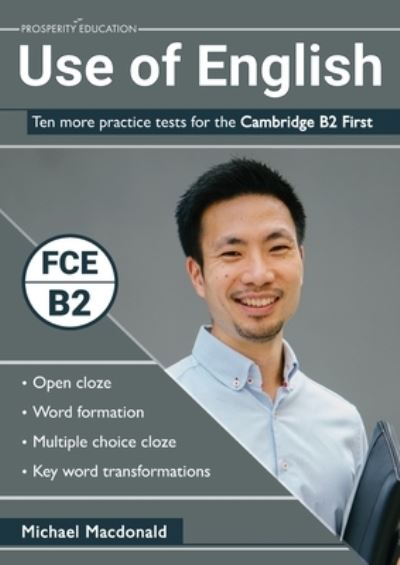 Cover for Michael Macdonald · Use of English: Ten more practice tests for the Cambridge B2 First (Taschenbuch) (2019)