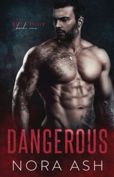 Cover for Nora Ash · Dangerous (Paperback Book) (2020)