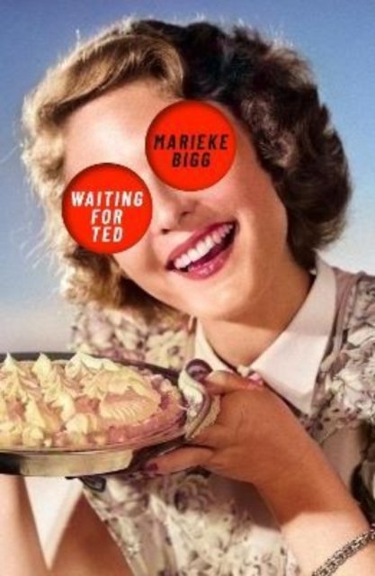 Marieke Bigg · Waiting for Ted (Taschenbuch) (2022)