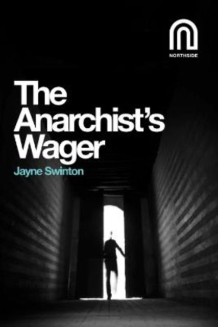 Cover for Jayne Swinton · The Anarchist's Wager (Paperback Book) (2023)