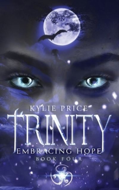 Cover for Kylie Price · Trinity - Embracing Hope (Pocketbok) (2017)