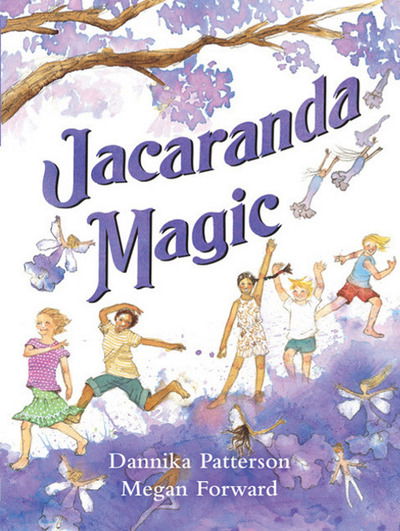 Cover for Dannika Patterson · Jacaranda Magic (Inbunden Bok) (2018)