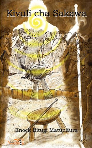 Cover for Bitugi Matundura · Kivuli Cha Sakawa (Pocketbok) [Swahili edition] (2010)