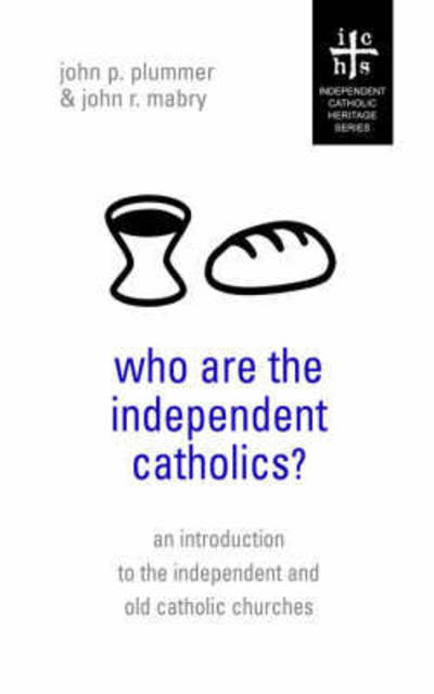 Cover for John  R. Mabry · Who Are the Independent Catholics? (Paperback Book) (2006)