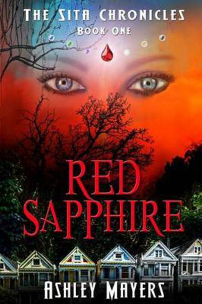 Red sapphire - Ashley Mayers - Książki - Grass Roof Publishing - 9781943918003 - 29 lipca 2015