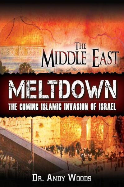 Cover for Andy Woods · The Middle East Meltdown (Paperback Book) (2016)