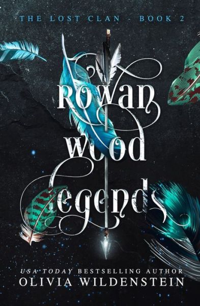 Cover for Olivia Wildenstein · Rowan Wood Legends (Paperback Book) (2017)