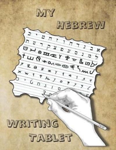 Cover for Lilburn Ahava · My Hebrew Writing Tablet (Paperback Book) (2019)